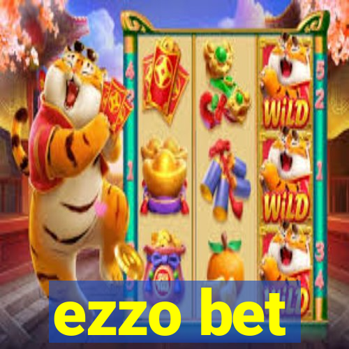 ezzo bet